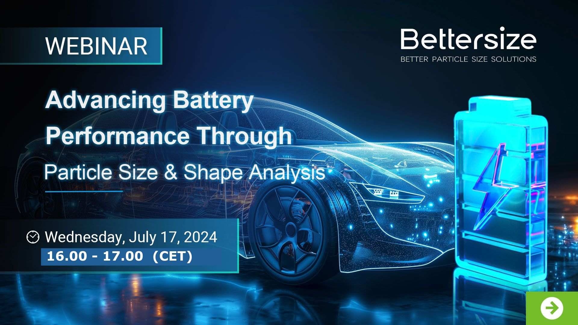 Bettersize Battery performance Webinar Bettersize Battery performance Webinar