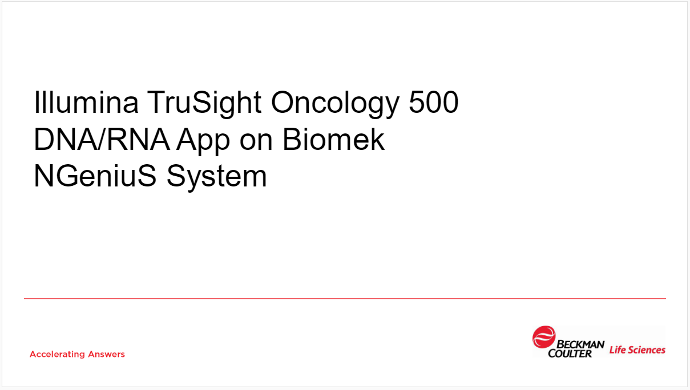 NGeniuS Illumina TruSight Oncology 500, TSO 500, NGS, Oncology NGeniuS Illumina TruSight Oncology 500, TSO 500, NGS, Oncology