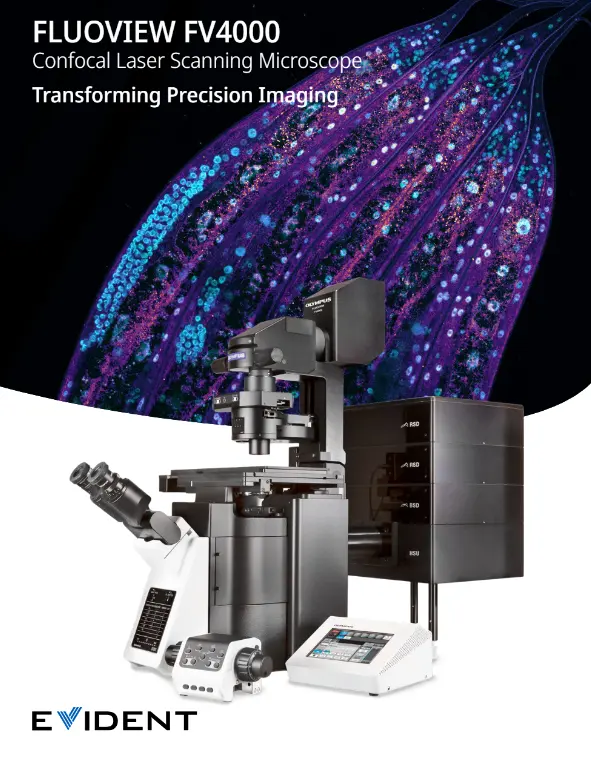 EVIDENT - NEW FLUOVIEW™FV4000 confocal laser scanning systems
